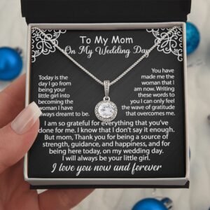 To My Mom Gift On My Wedding Day - I am so grateful - Eternal Hope Necklace #e151