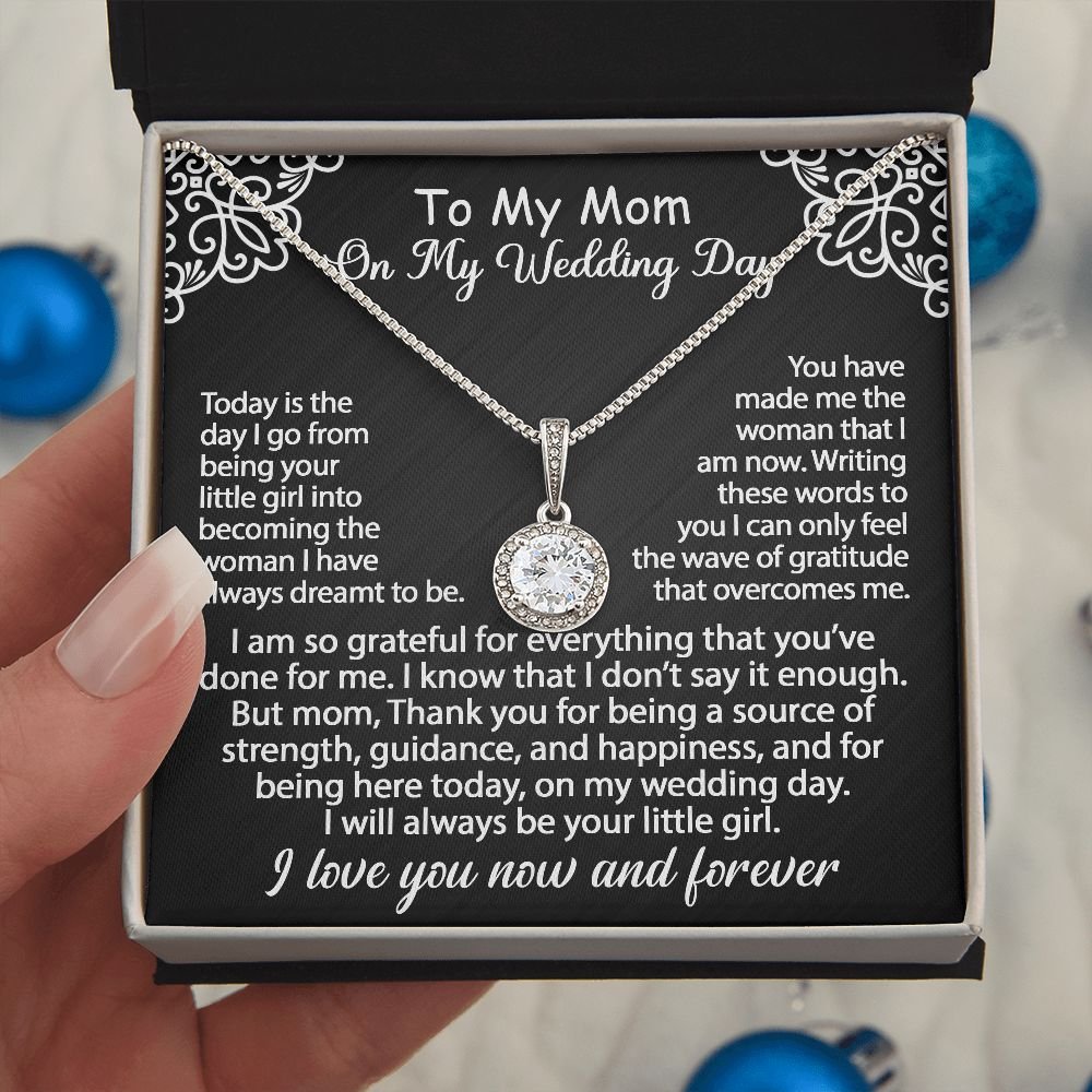 To My Mom Gift On My Wedding Day - I am so grateful - Eternal Hope Necklace #e151
