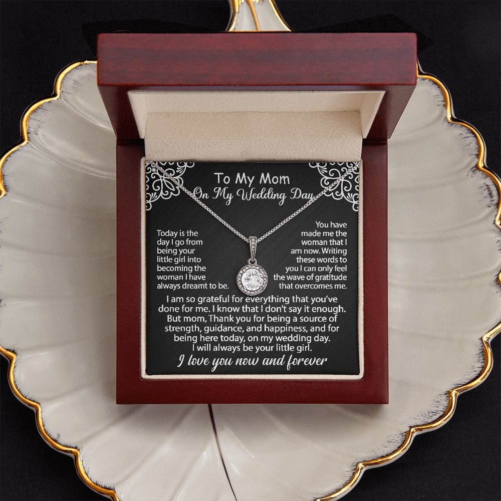 To My Mom Jewelry Gift Set On My Wedding Day - I am so grateful - Eternal Hope #e182 - Image 7