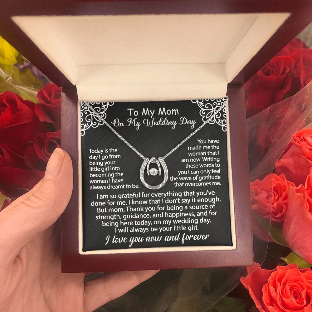 To My Mom Gift On My Wedding Day - I am so grateful - Lucky In Love Necklace #e150 - Image 7