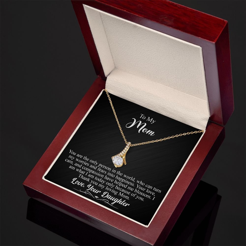To My Mom Gift - Your are the only person in the world - Alluring Beauty #e142 - Image 3