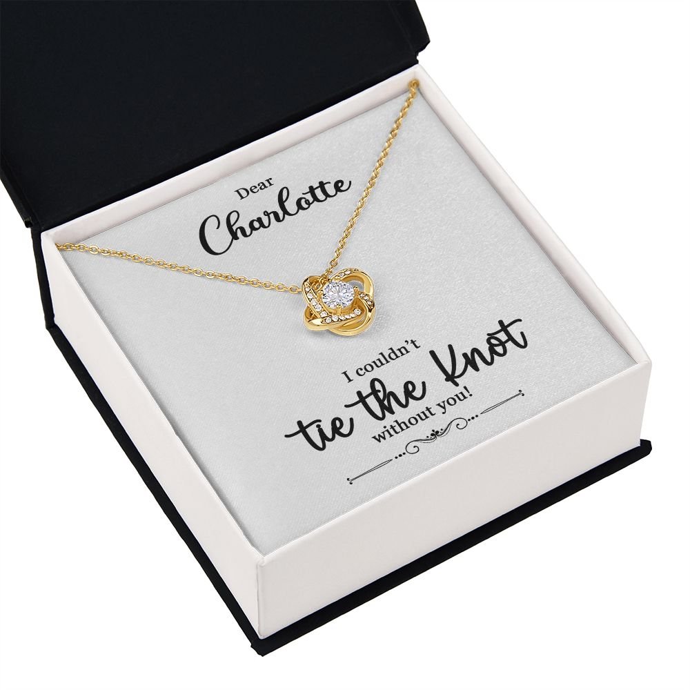 To My Bridesmaid Gift - I Couldn't Tie The Knot Without You - Love Knot Necklace #e73 - Image 27