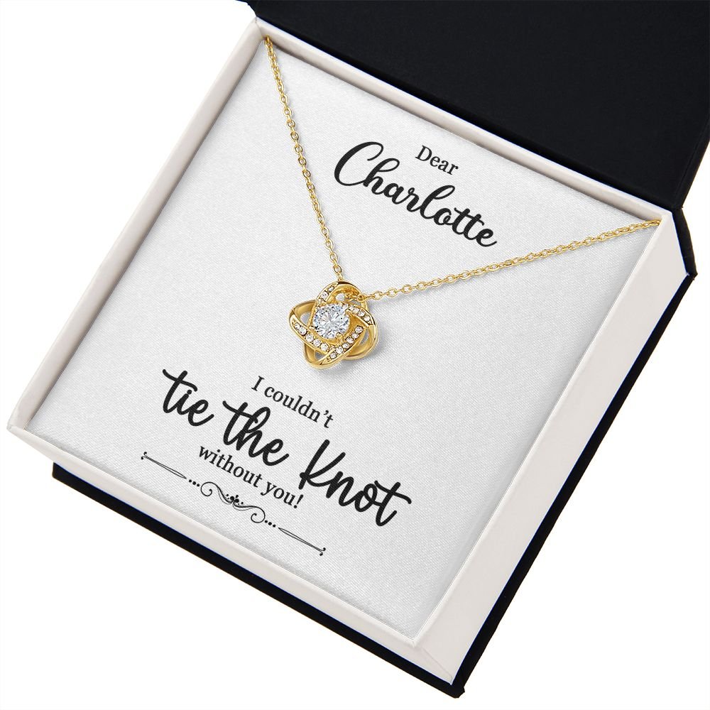 To My Bridesmaid Gift - I Couldn't Tie The Knot Without You - Love Knot Necklace #e73 - Image 26