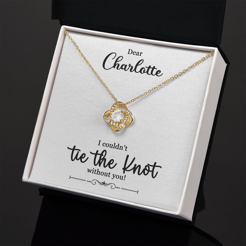 To My Bridesmaid Gift - I Couldn't Tie The Knot Without You - Love Knot Necklace #e73 - Image 25