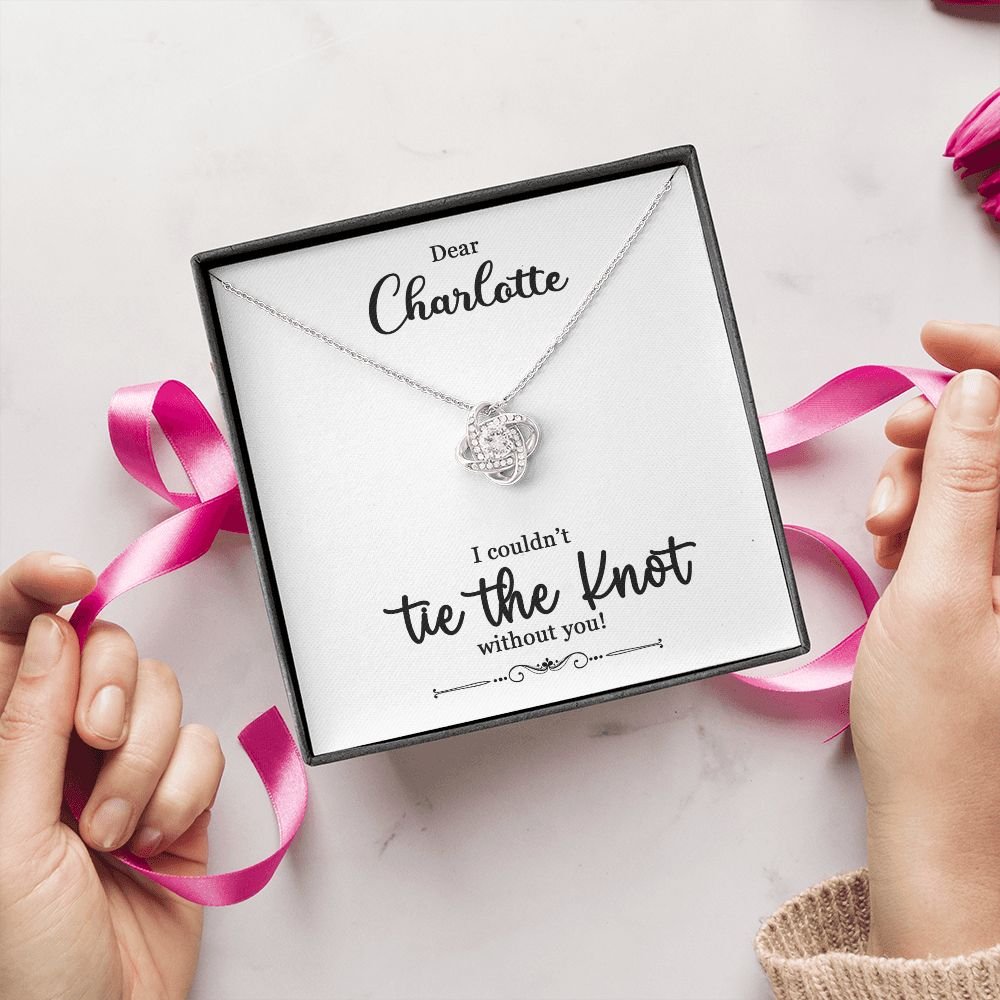 To My Bridesmaid Gift - I Couldn't Tie The Knot Without You - Love Knot Necklace #e73 - Image 39