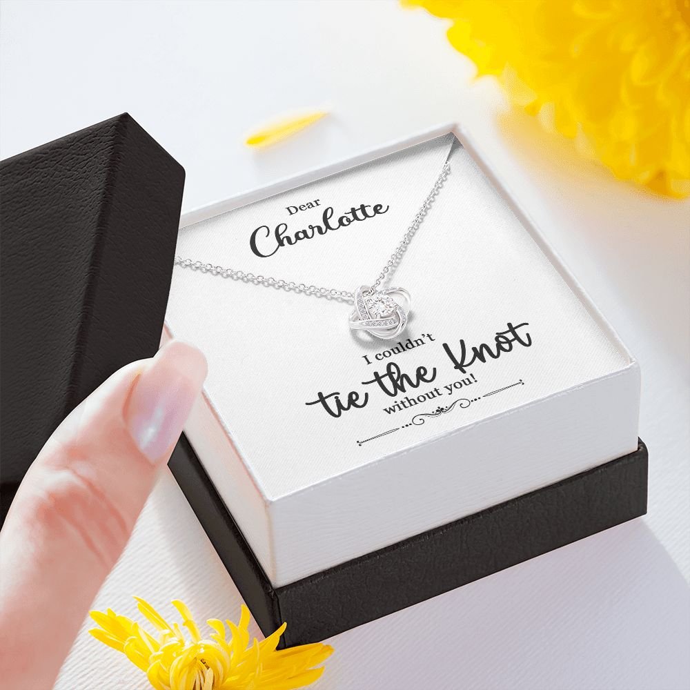 To My Bridesmaid Gift - I Couldn't Tie The Knot Without You - Love Knot Necklace #e73 - Image 36