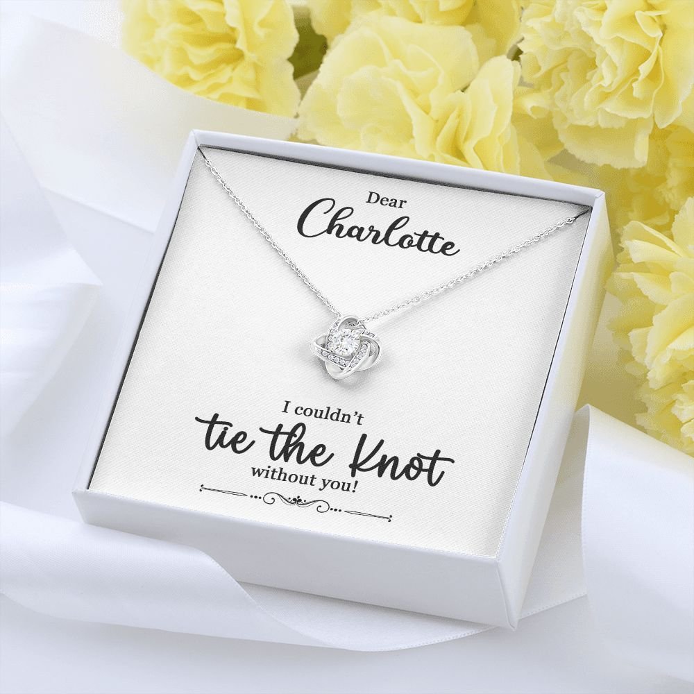 To My Bridesmaid Gift - I Couldn't Tie The Knot Without You - Love Knot Necklace #e73 - Image 38