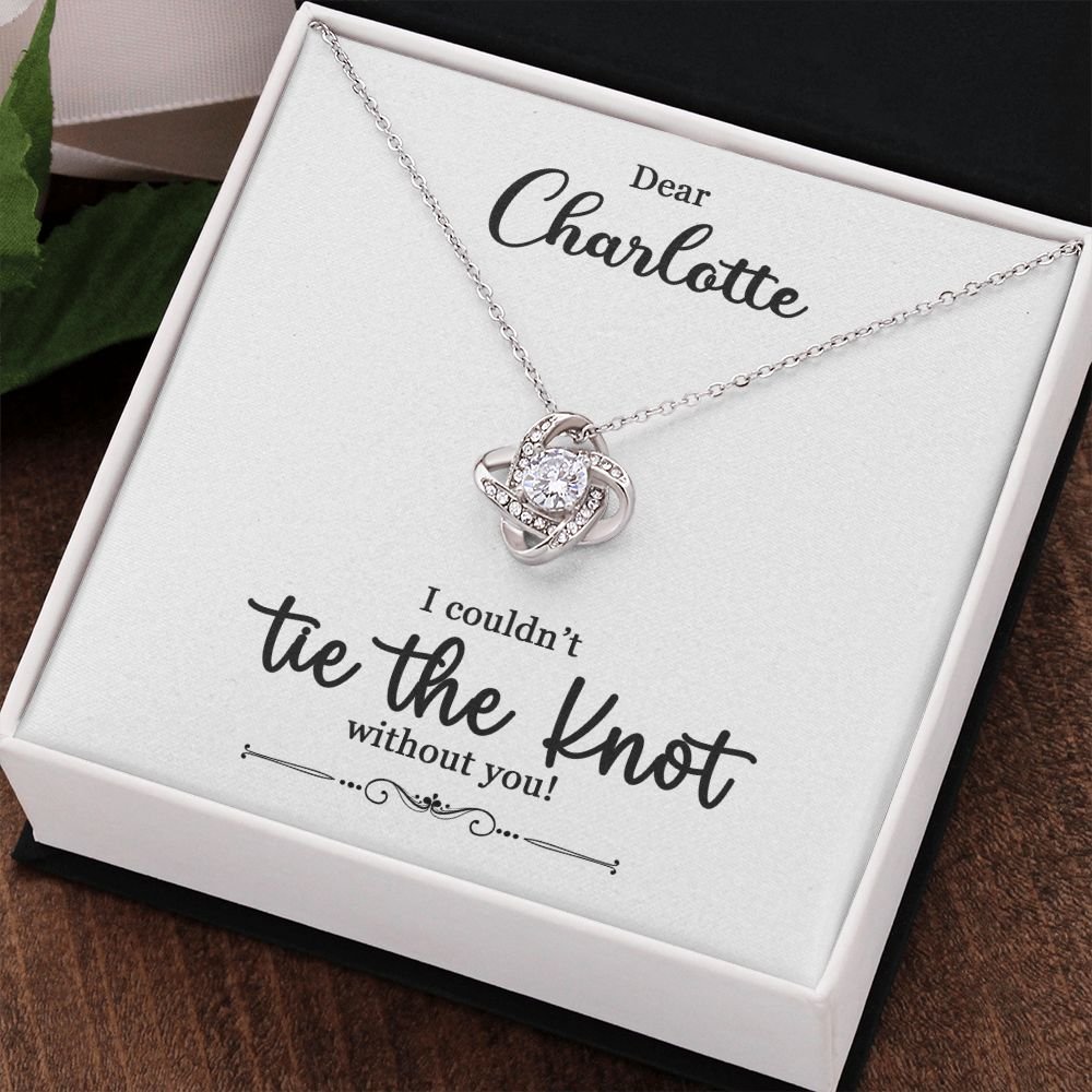 To My Bridesmaid Gift - I Couldn't Tie The Knot Without You - Love Knot Necklace #e73 - Image 40