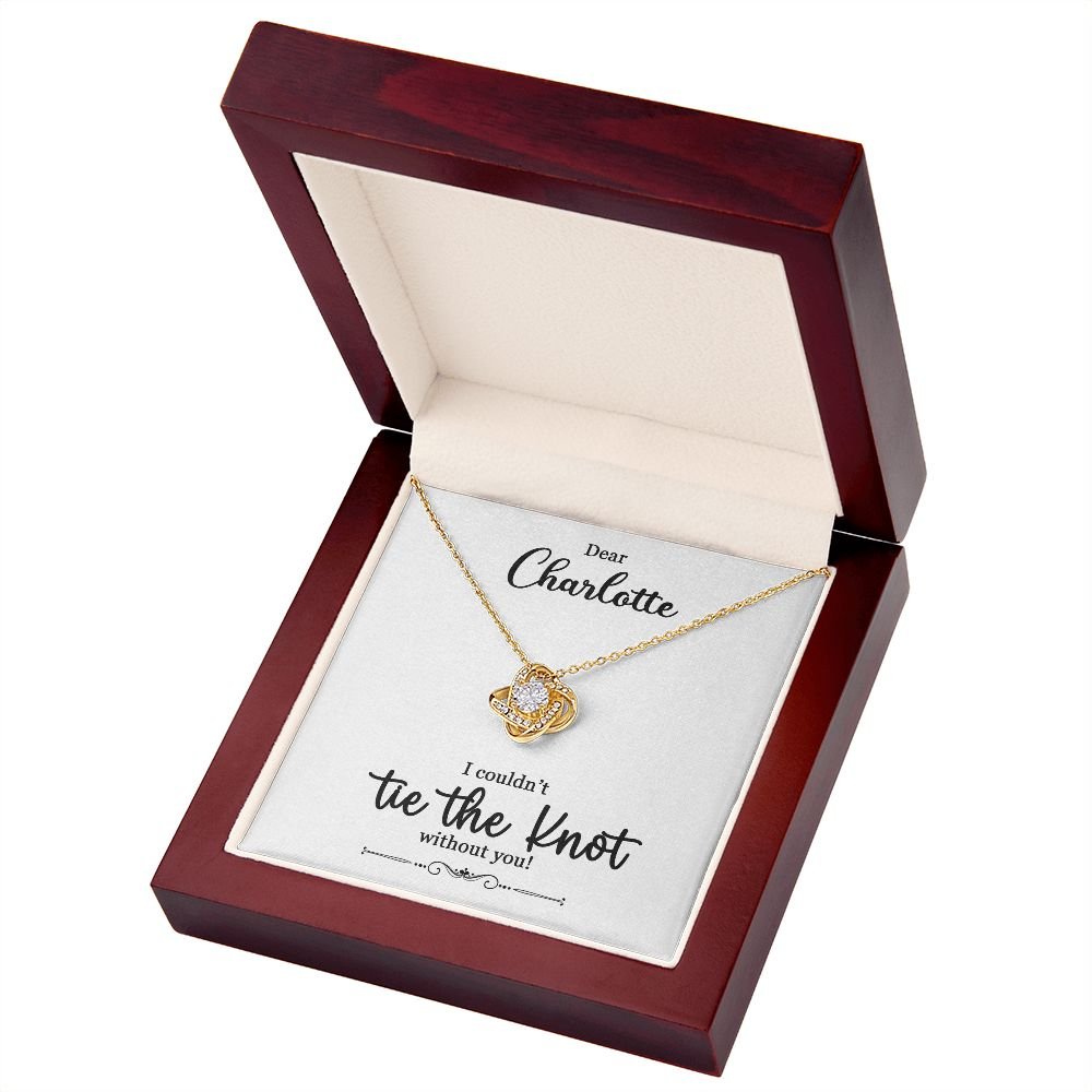 To My Bridesmaid Gift - I Couldn't Tie The Knot Without You - Love Knot Necklace #e73 - Image 14