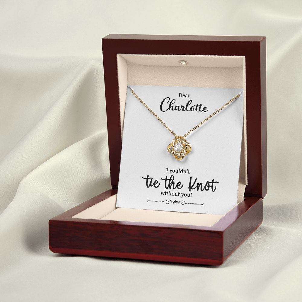 To My Bridesmaid Gift - I Couldn't Tie The Knot Without You - Love Knot Necklace #e73 - Image 12