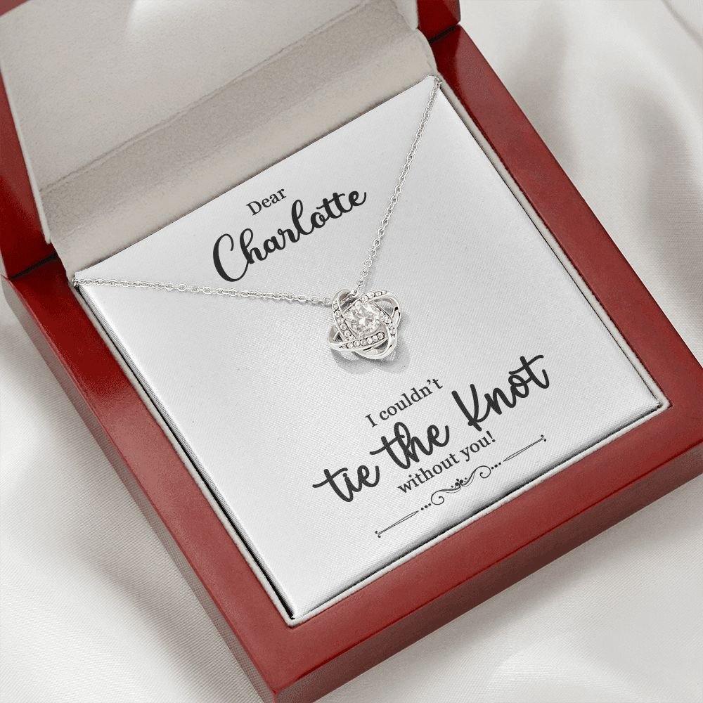 To My Bridesmaid Gift - I Couldn't Tie The Knot Without You - Love Knot Necklace #e73 - Image 17