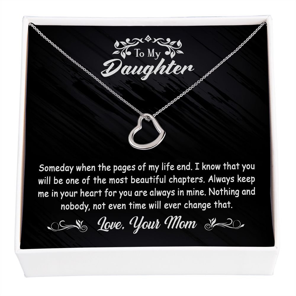 To My Daughter Gift From Mom - Delicate Heart #e118