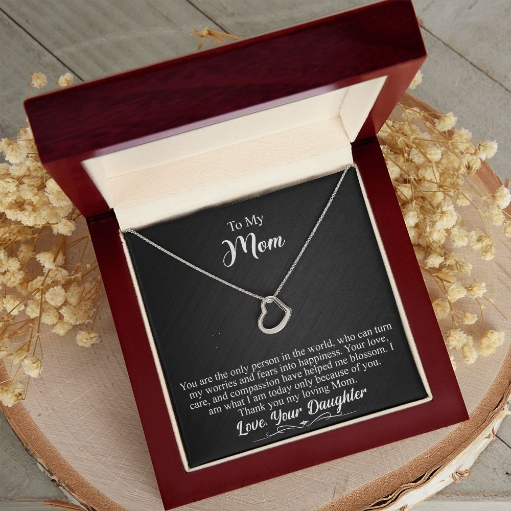 To My Mom Gift - Your are the only person in the world - Delicate Heart #e145 - Image 6