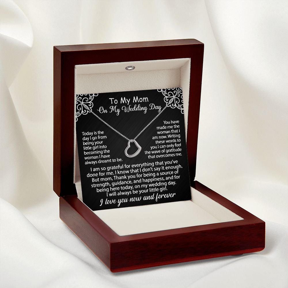 To My Mom Gift On My Wedding Day - I am so grateful - Delicate Heart Necklace #e149