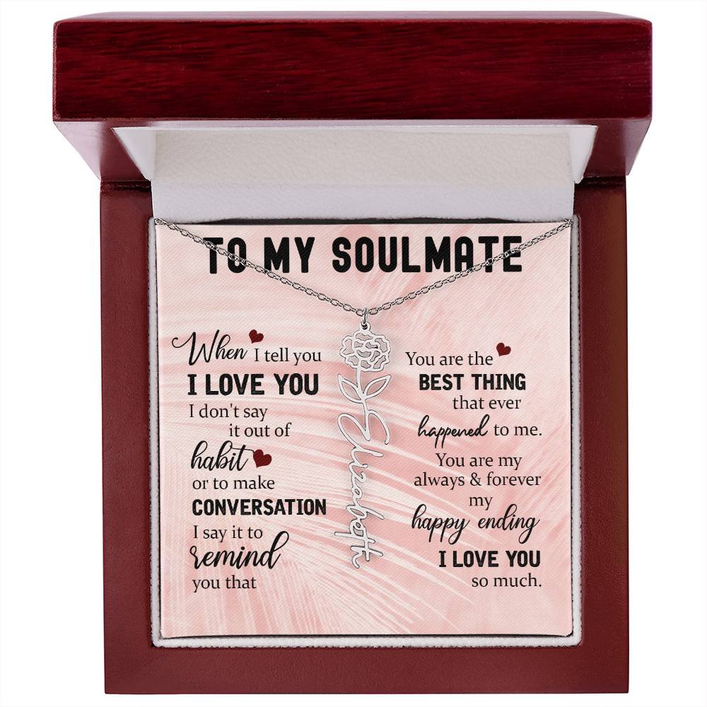 Personalized Flower Name Necklace To My Soulmate #e323 - Image 25