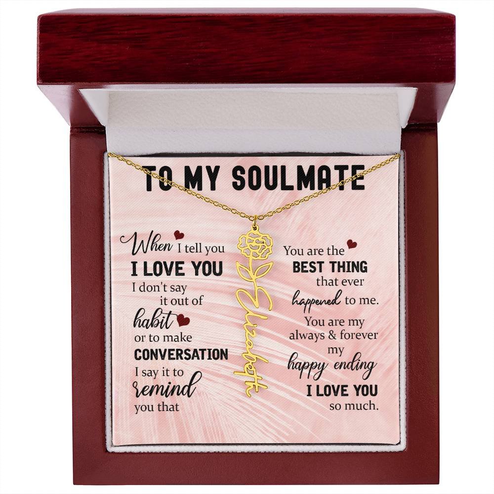 Personalized Flower Name Necklace To My Soulmate #e323 - Image 37
