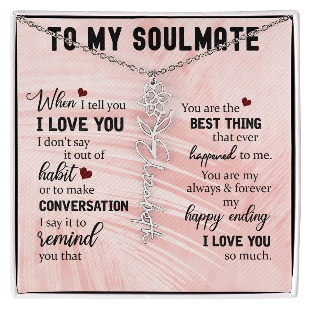 Personalized Flower Name Necklace To My Soulmate #e323 - Image 4