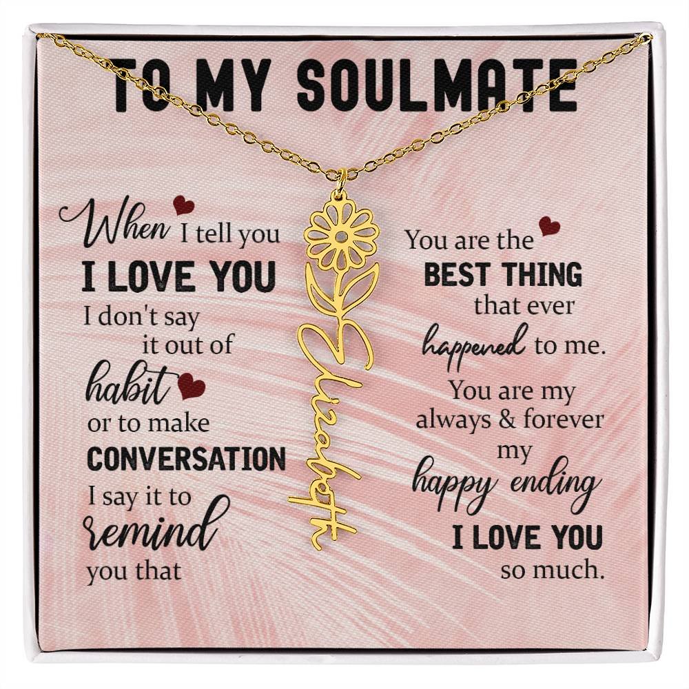 Personalized Flower Name Necklace To My Soulmate #e323 - Image 16