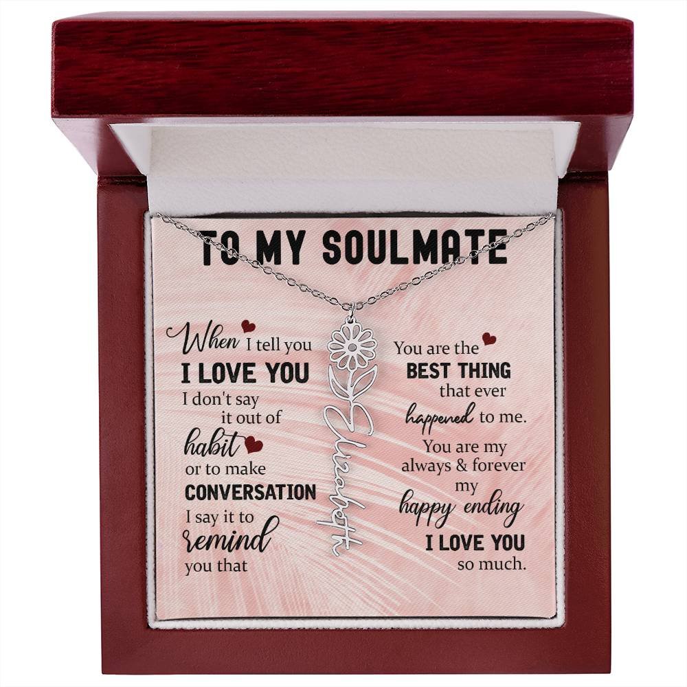 Personalized Flower Name Necklace To My Soulmate #e323 - Image 28