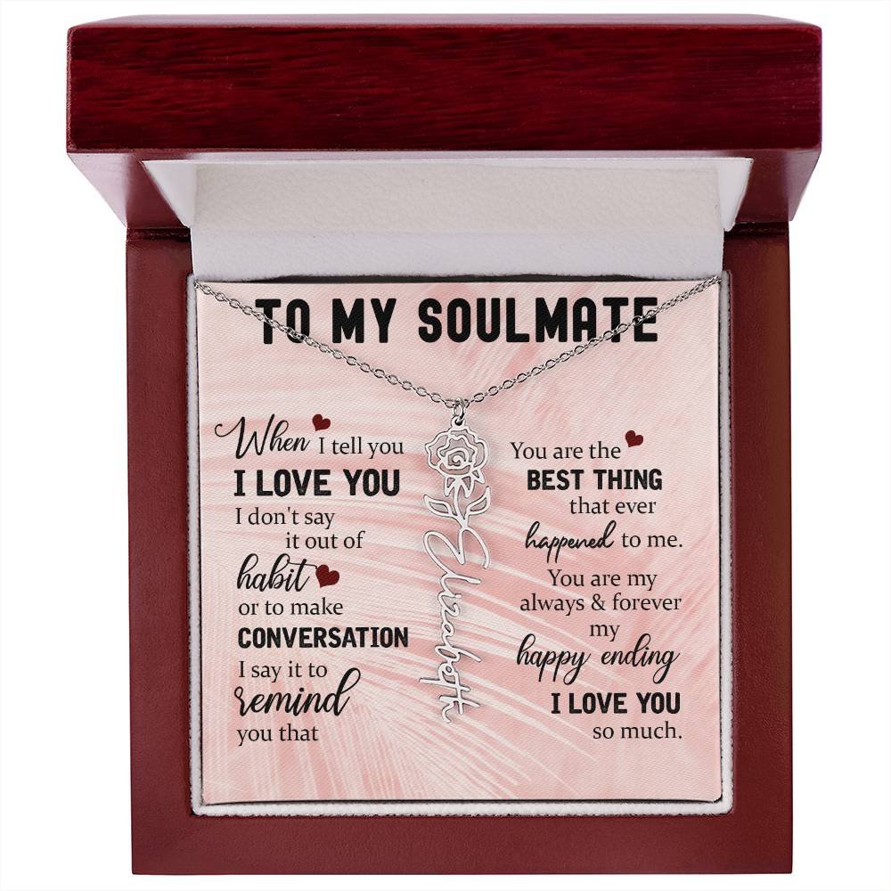 Personalized Flower Name Necklace To My Soulmate #e323 - Image 30