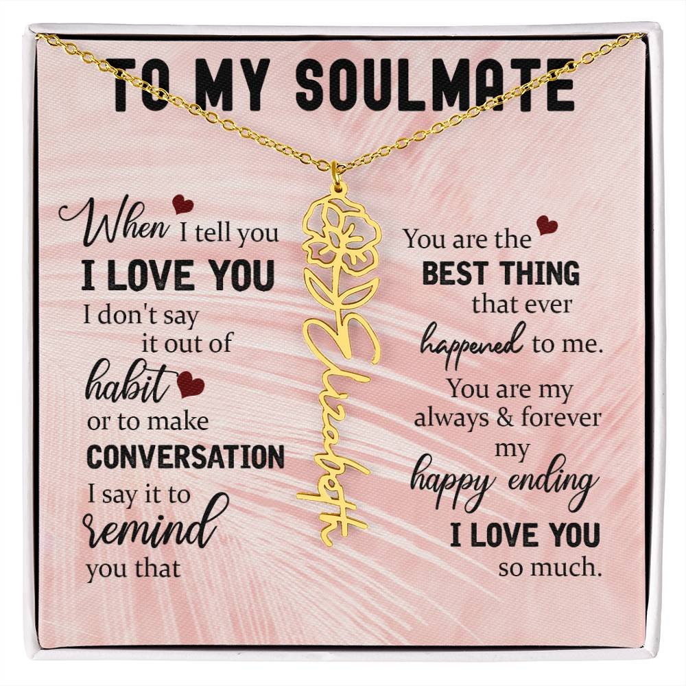 Personalized Flower Name Necklace To My Soulmate #e323 - Image 20