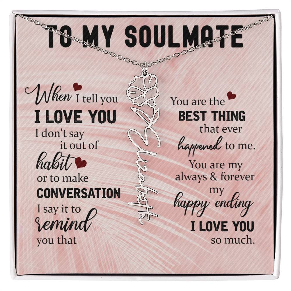 Personalized Flower Name Necklace To My Soulmate #e323 - Image 10