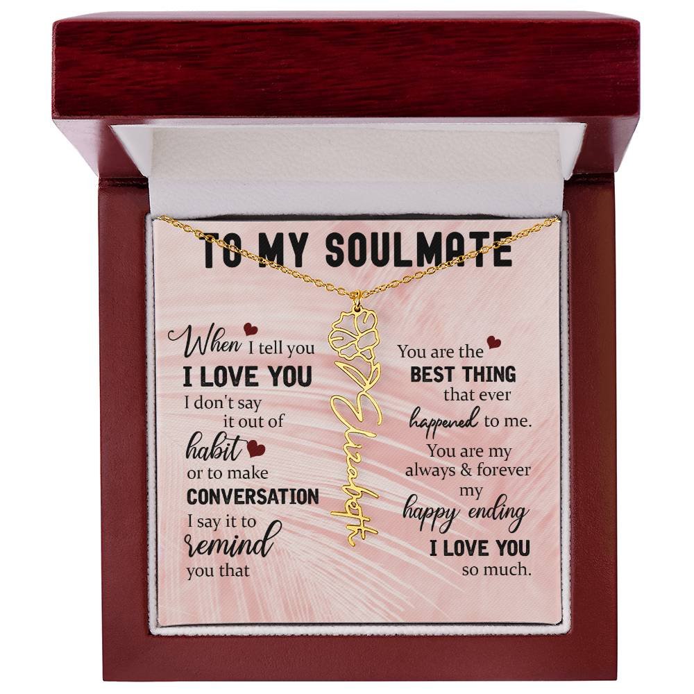 Personalized Flower Name Necklace To My Soulmate #e323 - Image 45