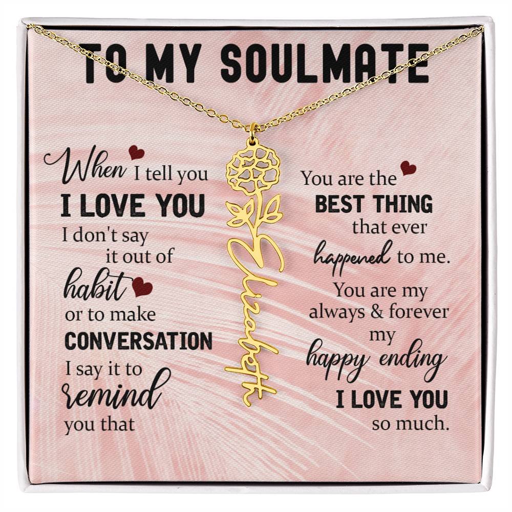 Personalized Flower Name Necklace To My Soulmate #e323 - Image 22