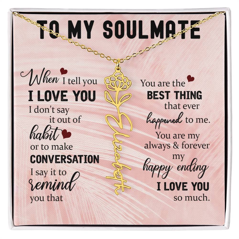 Personalized Flower Name Necklace To My Soulmate #e323 - Image 23