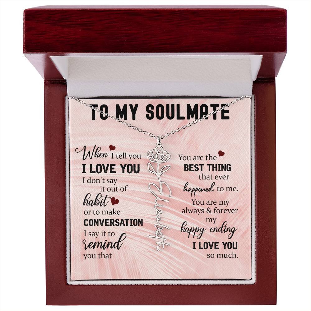 Personalized Flower Name Necklace To My Soulmate #e323 - Image 35