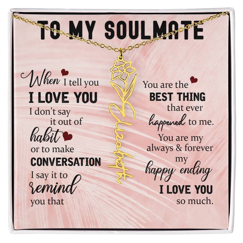 Personalized Flower Name Necklace To My Soulmate #e323 - Image 24