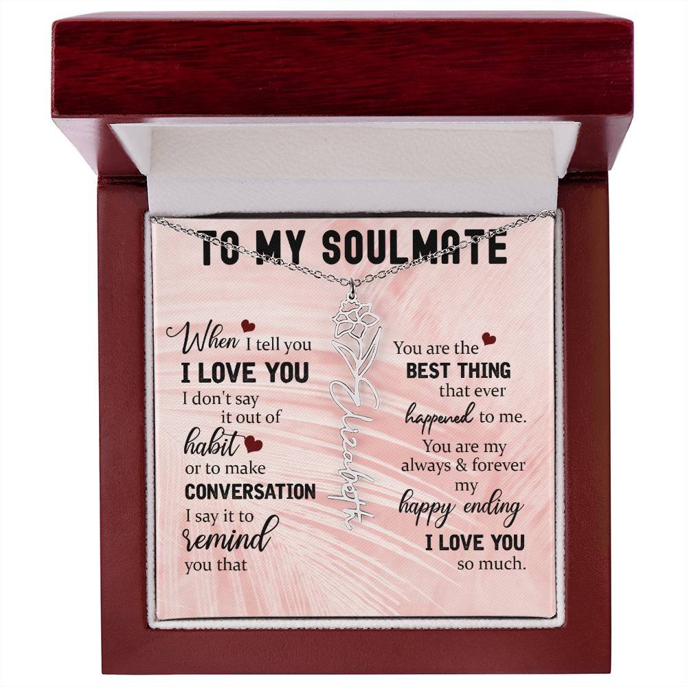 Personalized Flower Name Necklace To My Soulmate #e323 - Image 36